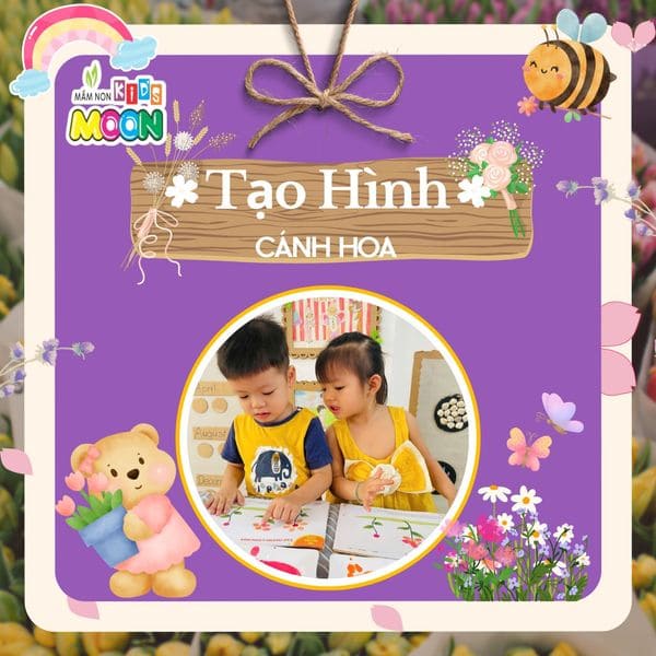 TẠO HÌNH: BÉ IN CÁNH HOA - Mầm Non Kid's Moon