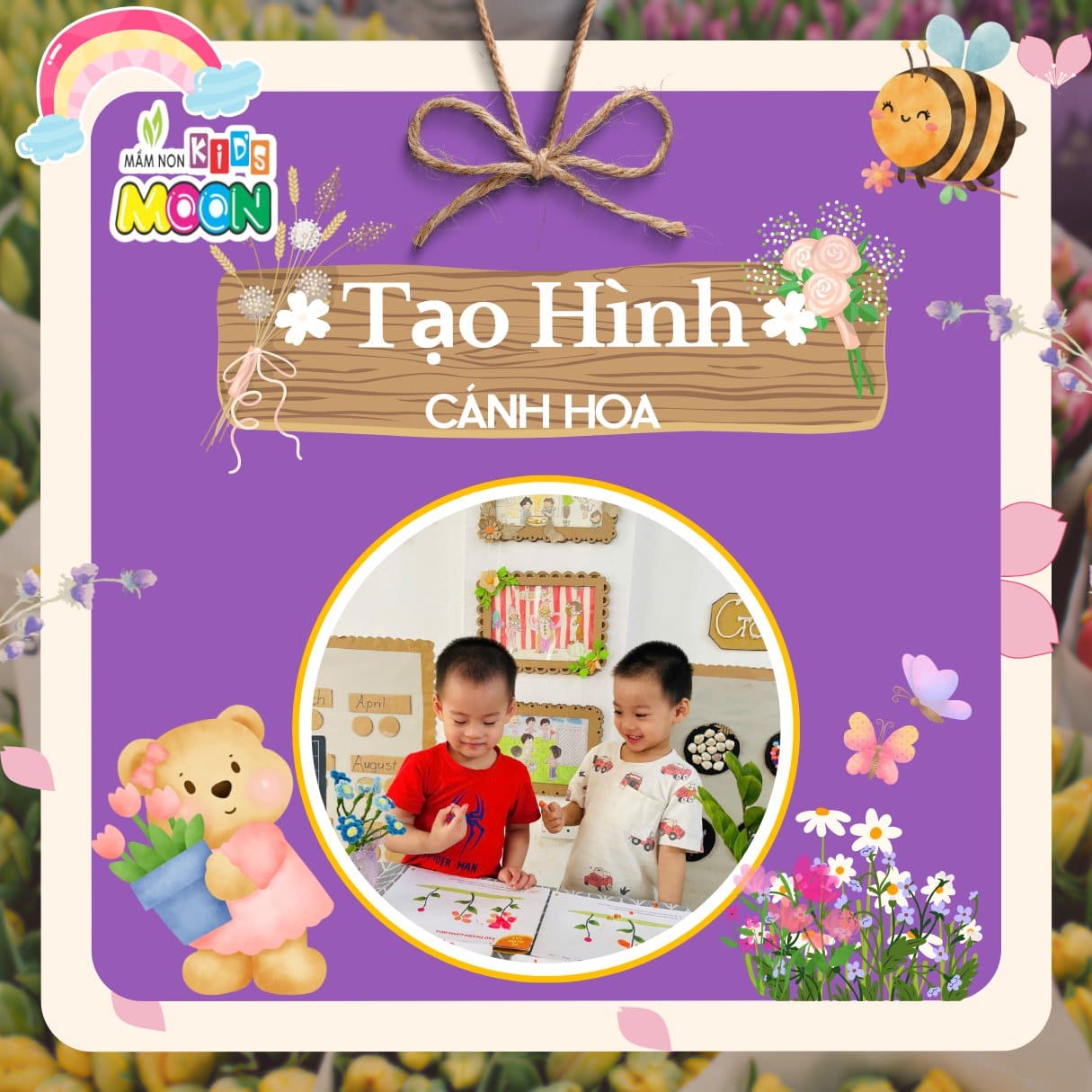 TẠO HÌNH: BÉ IN CÁNH HOA - Mầm Non Kid's Moon