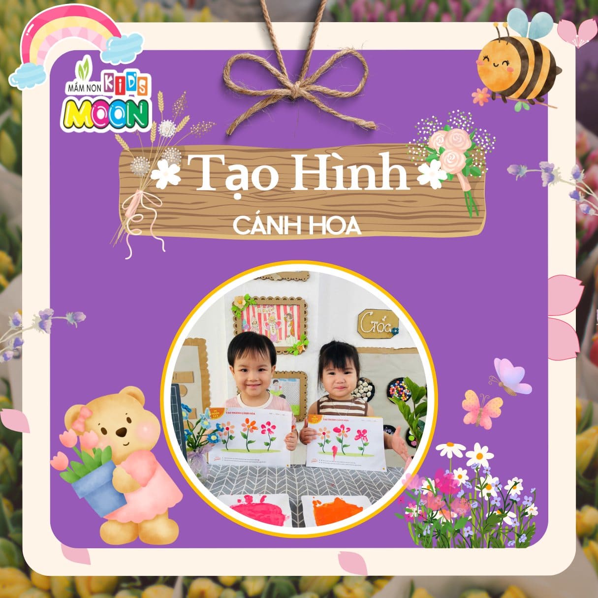 TẠO HÌNH: BÉ IN CÁNH HOA - Mầm Non Kid's Moon