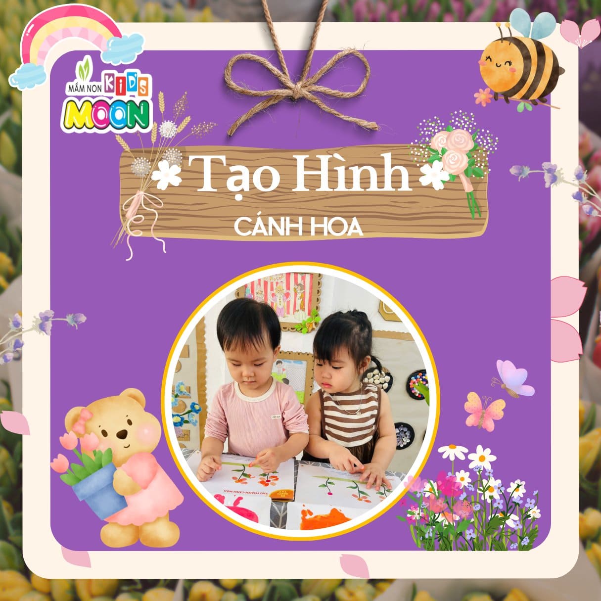 TẠO HÌNH: BÉ IN CÁNH HOA - Mầm Non Kid's Moon